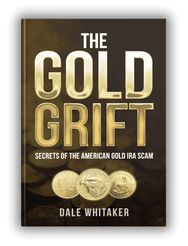 The Gold Grift by Dale Whitaker
